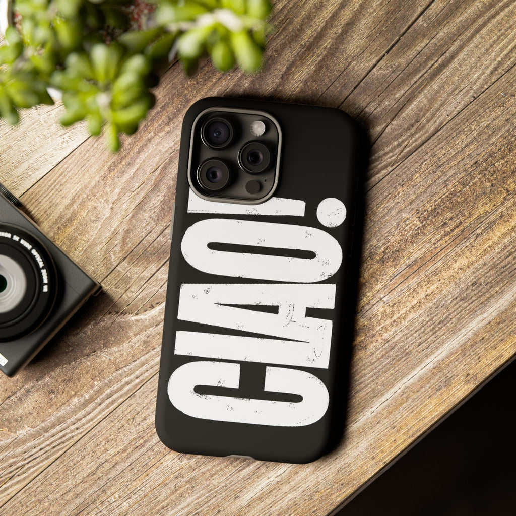 Phone Case — 'CIAO.'