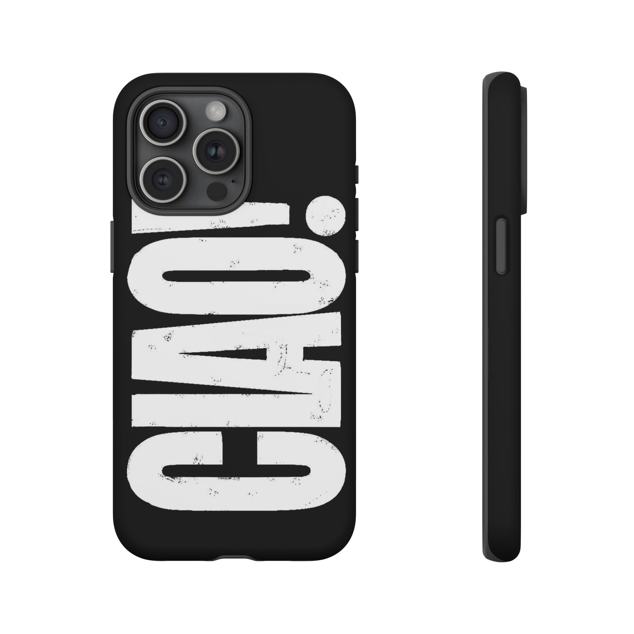 Phone Case — 'CIAO.' Printify