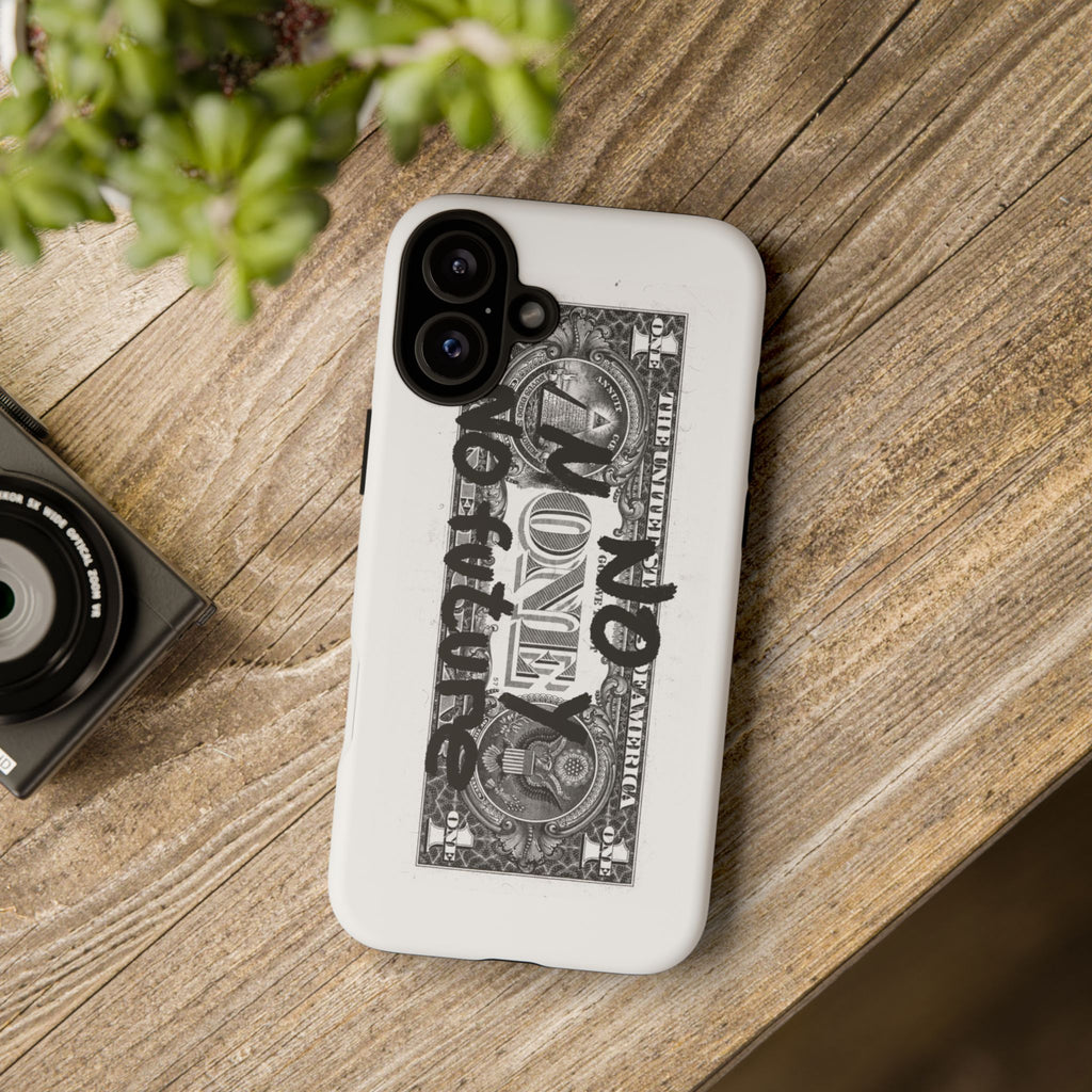 Phone Case — 'No Money No Future' Dollar Bill