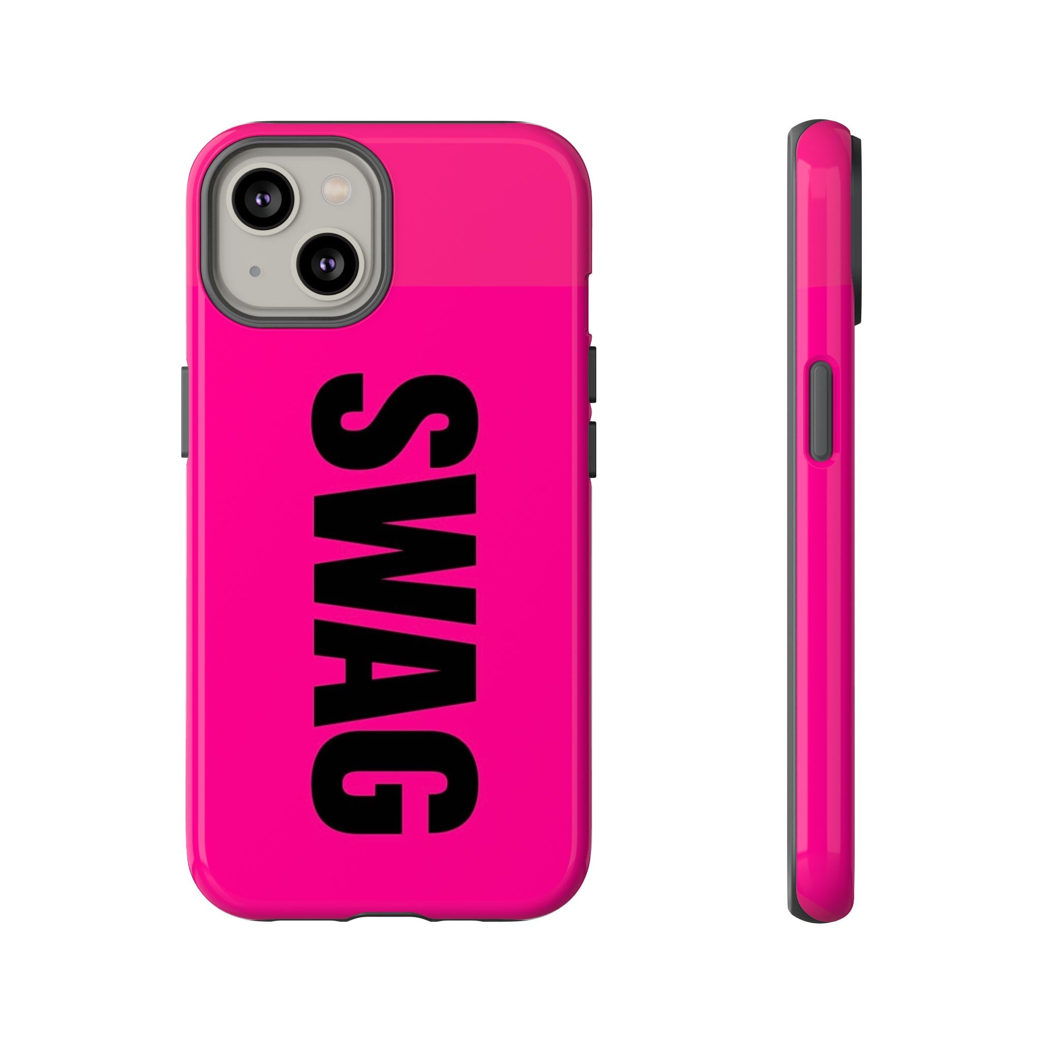 Phone Case —  Hot Pink SWAG Printify