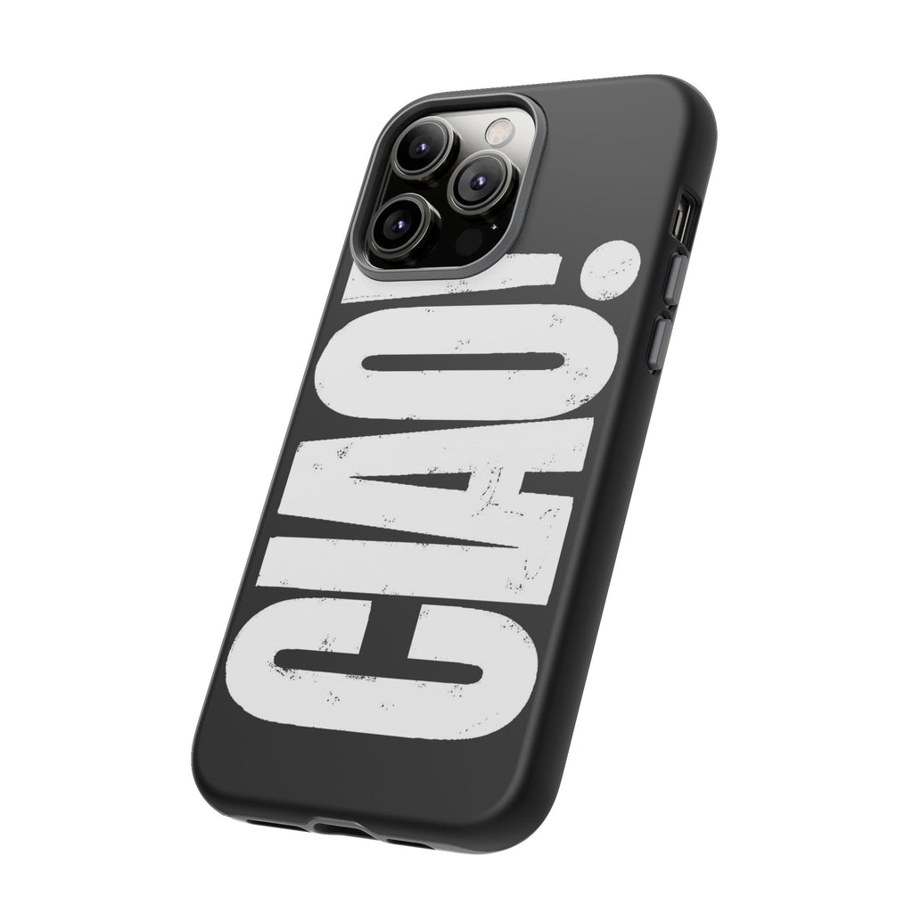 Phone Case — 'CIAO.'