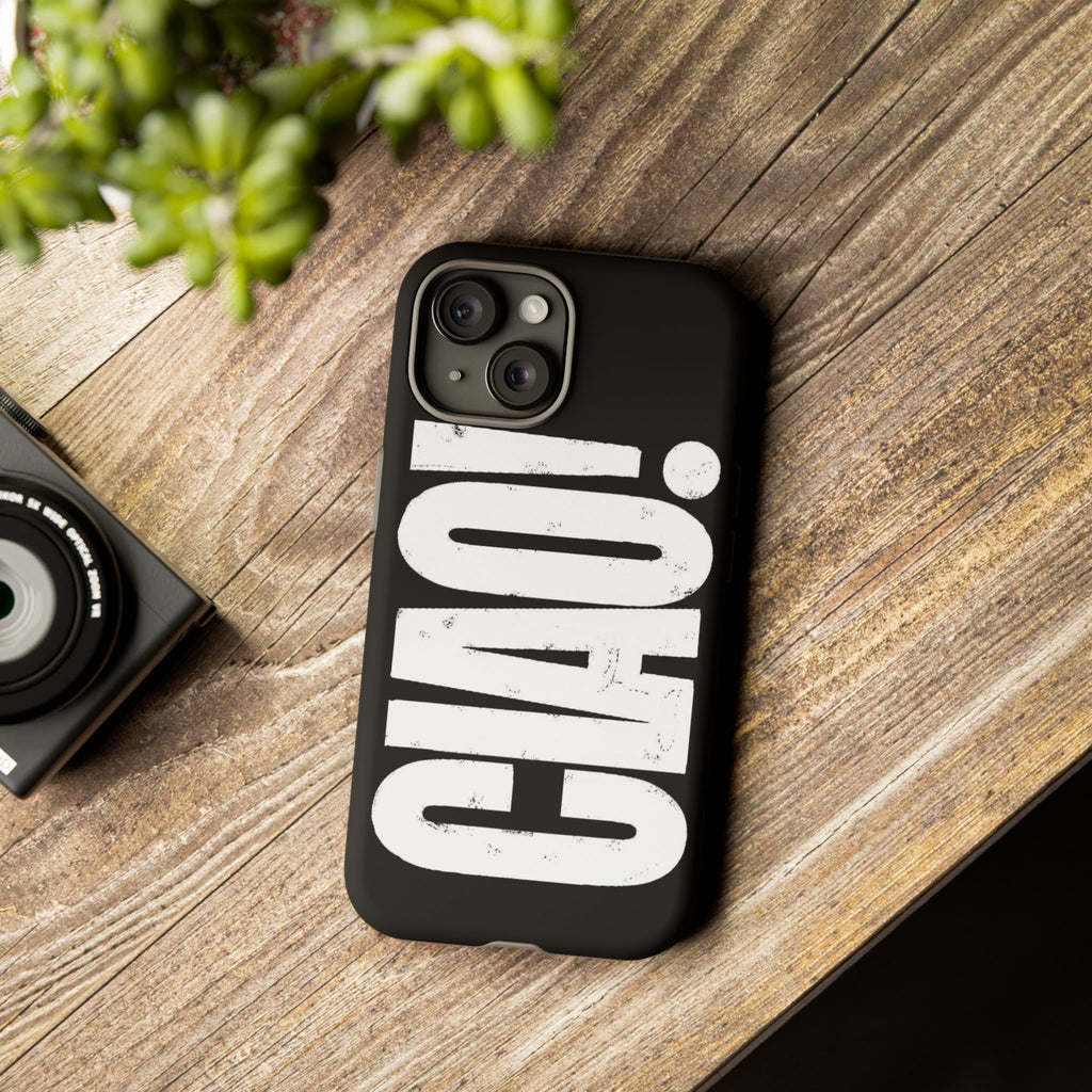 Phone Case — 'CIAO.'