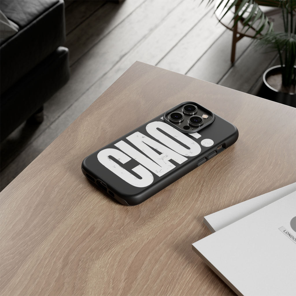 Phone Case — 'CIAO.'