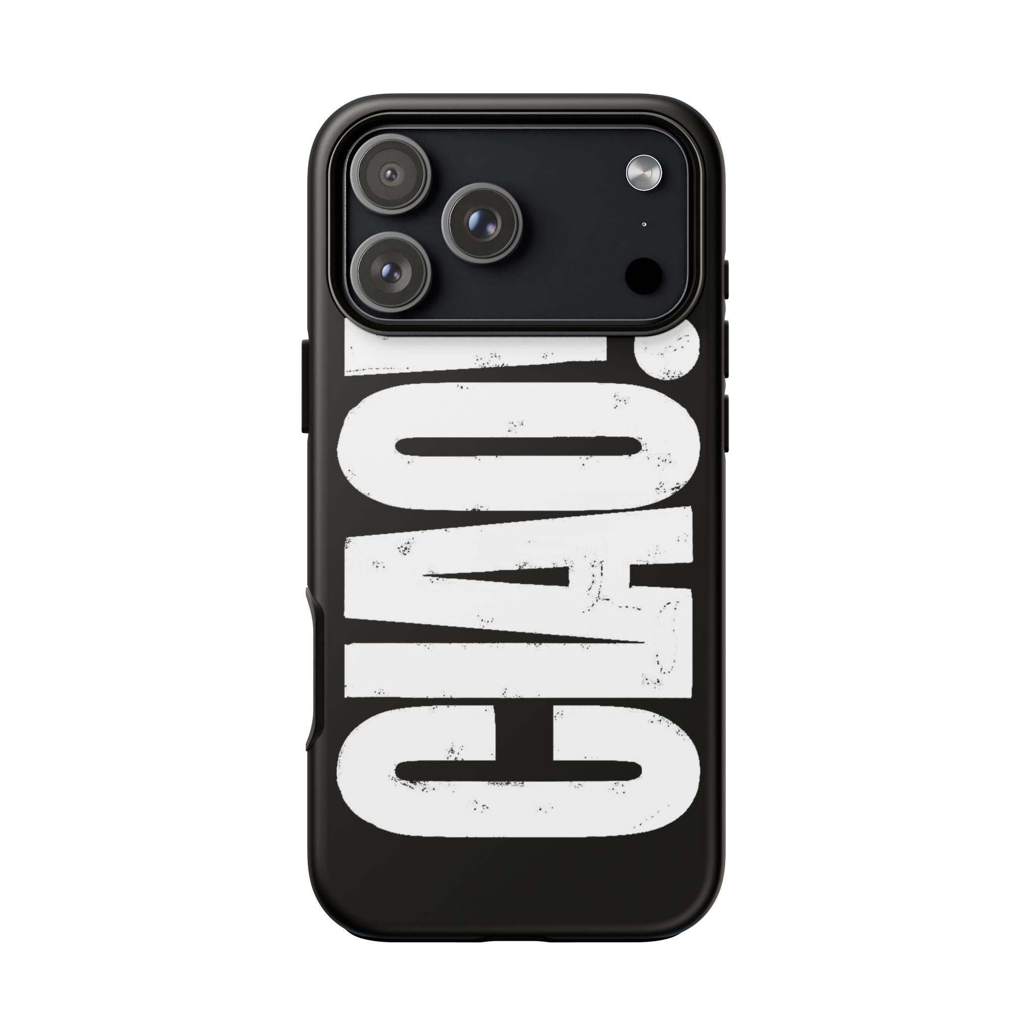 Phone Case — 'CIAO.' Printify