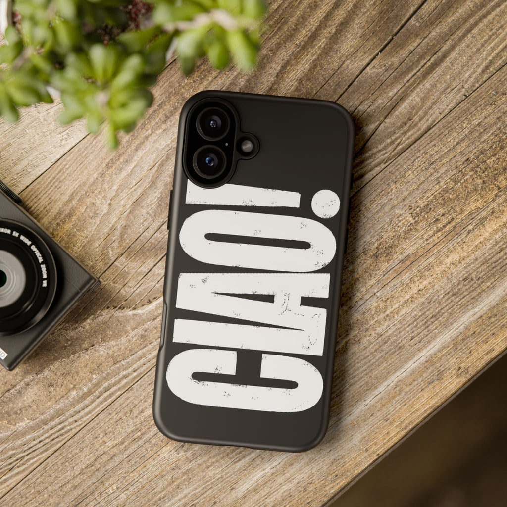 Phone Case — 'CIAO.'