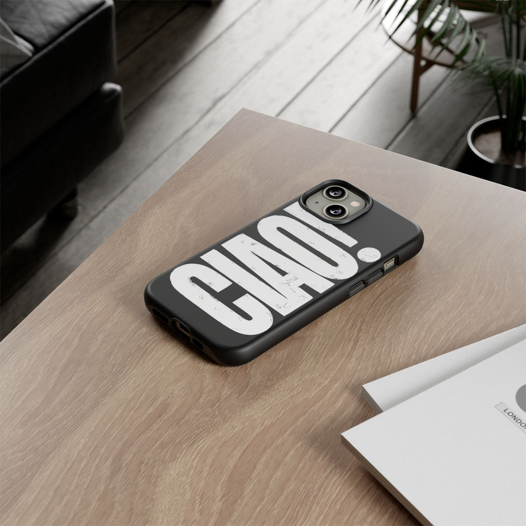 Phone Case — 'CIAO.'