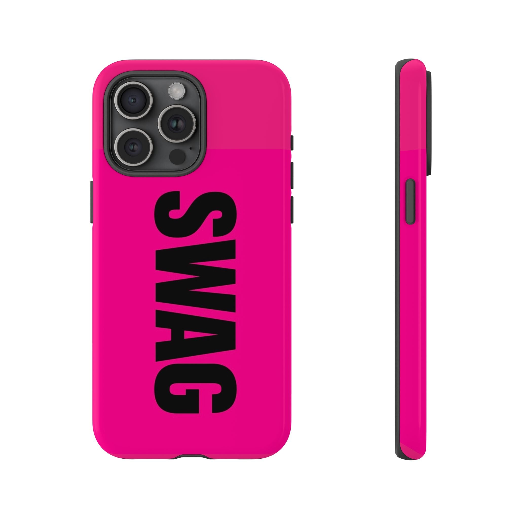 Phone Case —  Hot Pink SWAG Printify