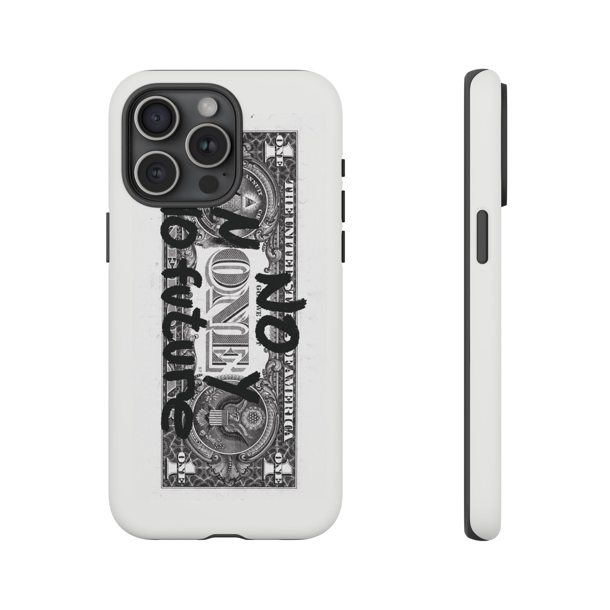 Phone Case — 'No Money No Future' Dollar Bill Printify