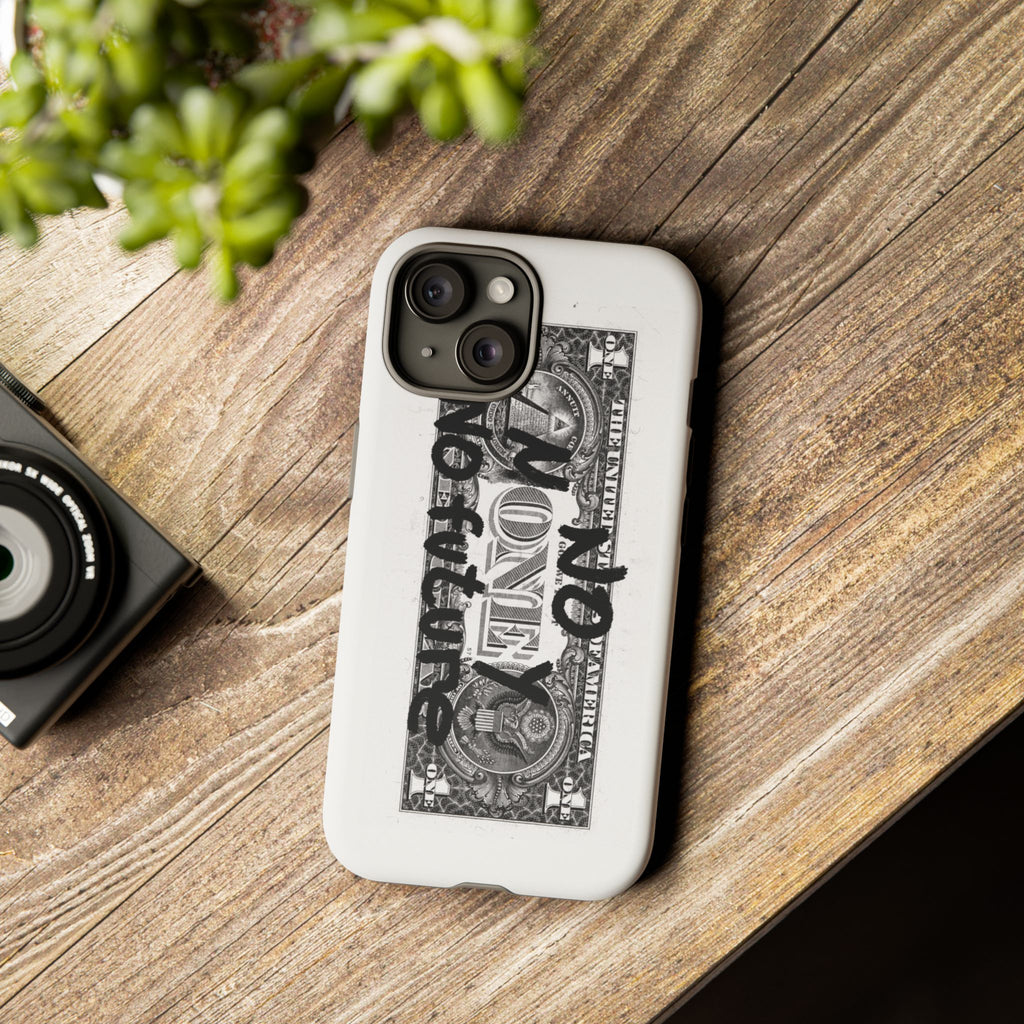 Phone Case — 'No Money No Future' Dollar Bill