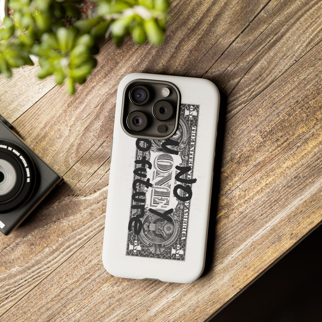 Phone Case — 'No Money No Future' Dollar Bill