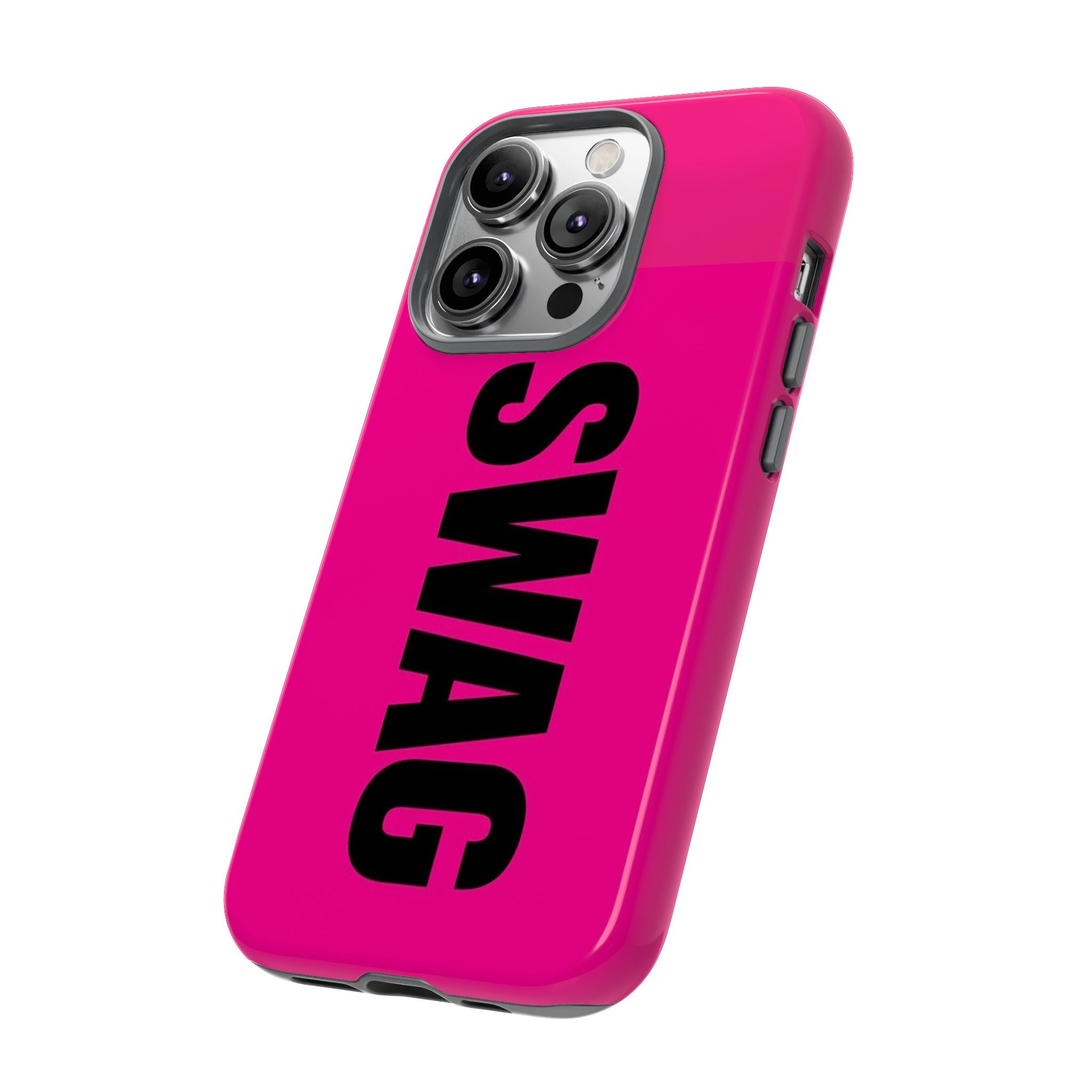Phone Case —  Hot Pink SWAG Printify