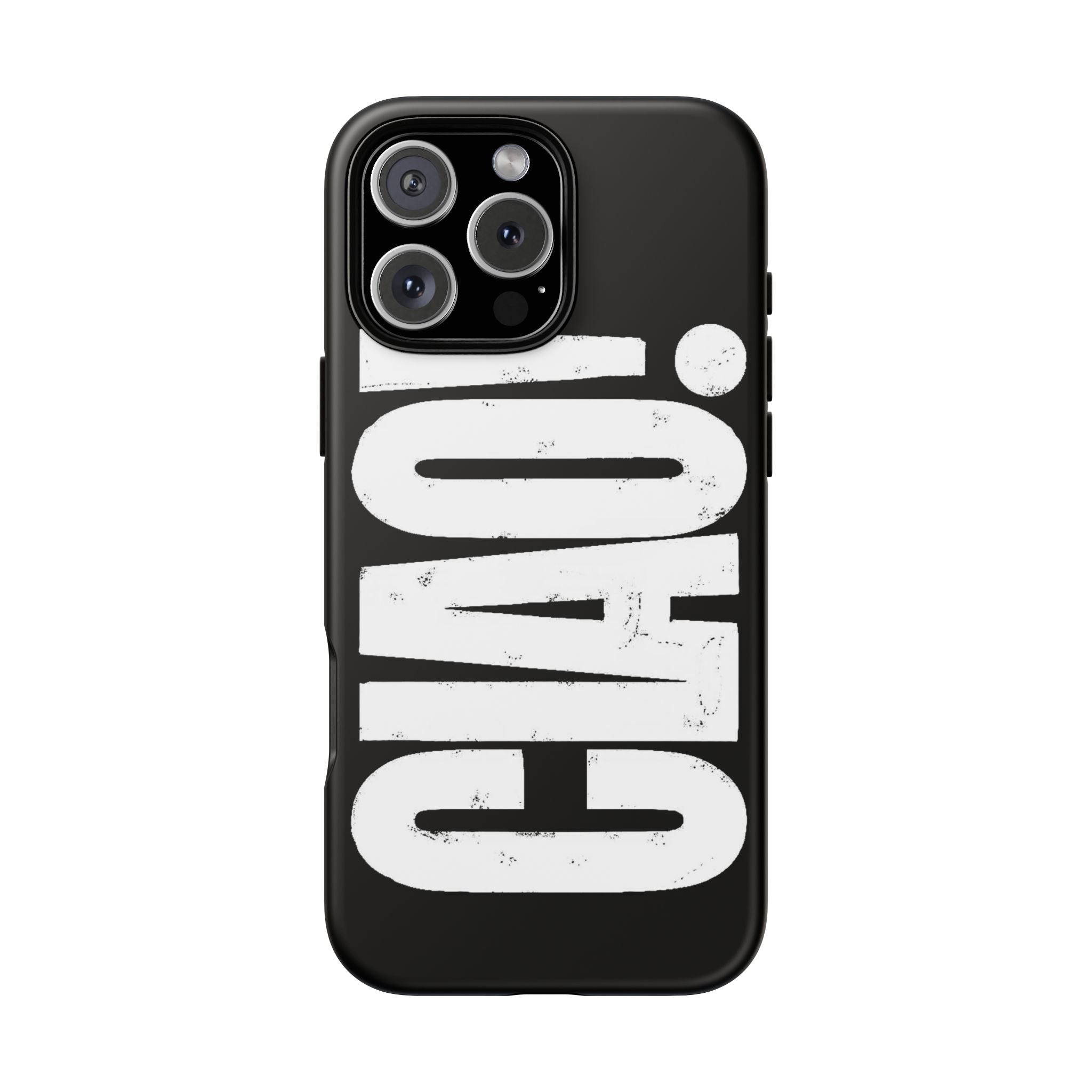 Phone Case — 'CIAO.' Printify